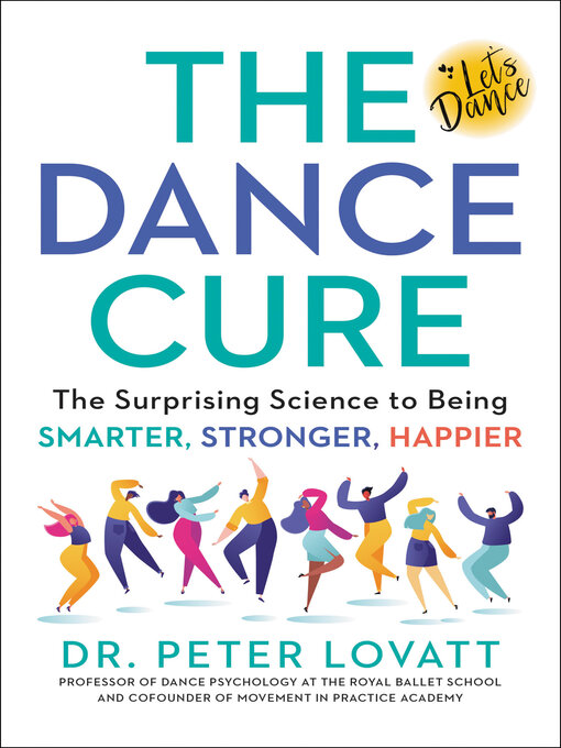Title details for The Dance Cure by Peter Lovatt - Available